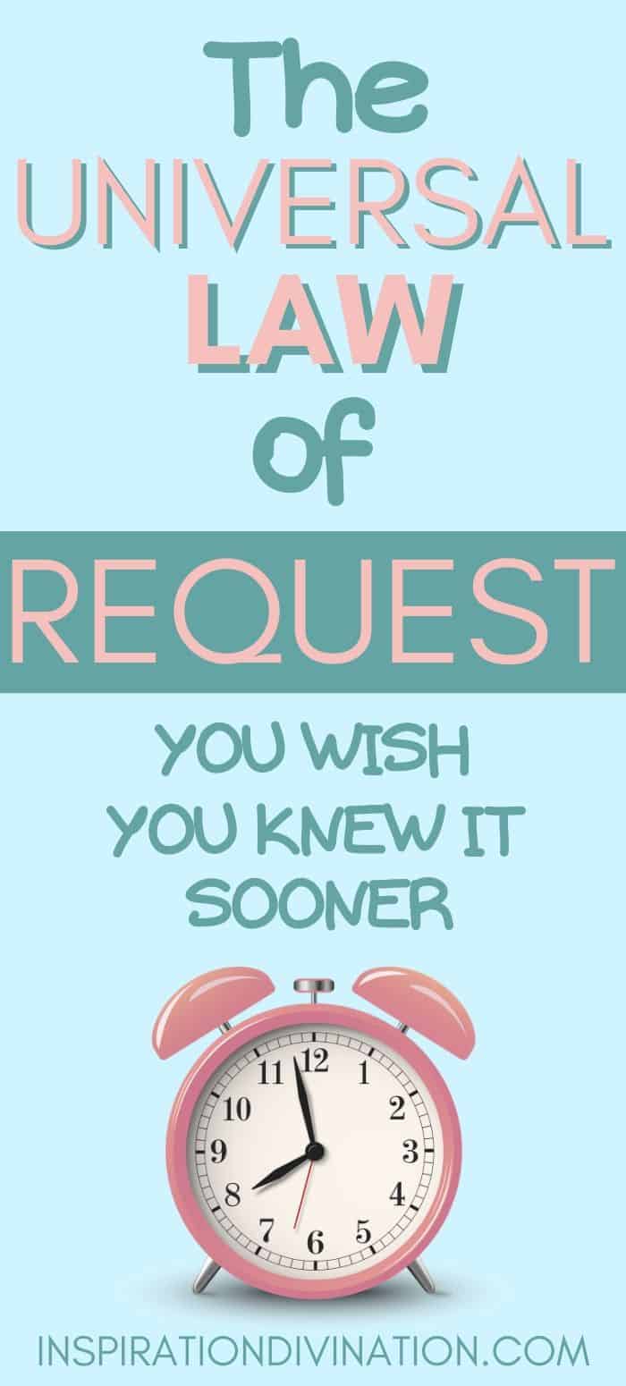 The Universal Law of Request