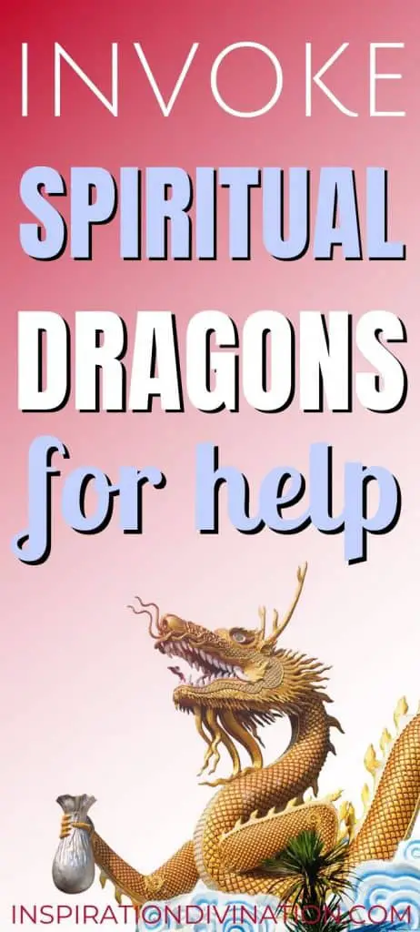 How to invoke Spiritual Dragons for help.
