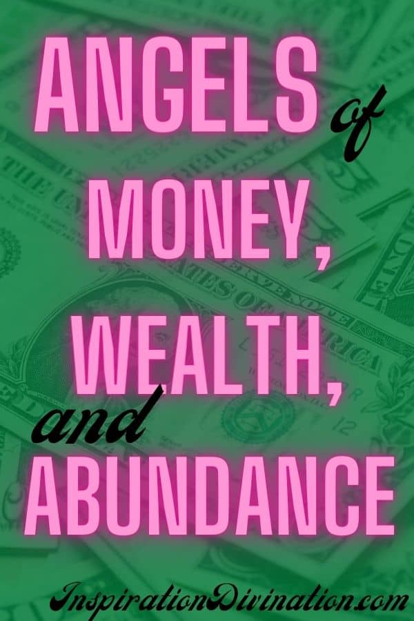 Angels of Money, Wealth, and Abundance